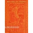 Recollections: A Life in Bookbinding by  Bernard C. Middleton