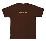 I Love My Wife T-Shirt
