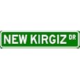 NEW KIRGIZ Street Sign ~ Custom Street Sign - Aluminum