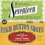 Seventeen/High Button Shoes