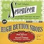 Seventeen/High Button Shoes