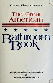 The Great American Bathroom Book (gabb), Volume I
