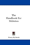 The Handbook for Midwives