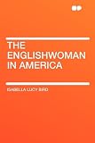 The Englishwoman in America