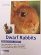 Barrons Books Dwarf Rabbits Family Pet Series