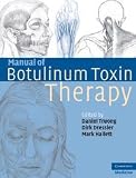 Manual of Botulinum Toxin Therapy (Cambridge Medicine)