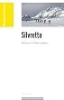 Skitourenf�hrer "Silvretta": Skitouren & Skibergsteigen