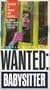 Wanted:Babysitter [VHS]