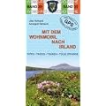 Mit dem Wohnmobil nach Irland: Die Anleitung f�r einen Erlebnisurlaub. Tipps, Tricks, Touren, Tolle Str�nde