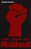 The rise of Militant : Militant's 30 years