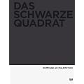 Das Schwarze Quadrat. Hommage an Malewitsch