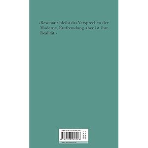 Resonanz: Eine Soziologie der Weltbeziehung