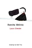 Rancho Weirdo: New and Selected Stories