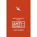 Antifragile: How to Live in a World We Don't Understand