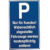 Produkt-Bild: Parkplatzschild, Nur f&uuml;r Kunden!...