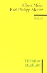 Karl Philipp Moritz: (Literaturstudium)