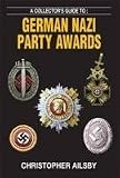A collector's guide to German Nazi Party awards