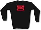 FOR SALE BY OWNER Sign Logo Men's Sweat Shirt in 2 colors Small thru 3XL