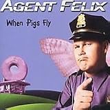 Agent Felix lyrics