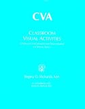 Cva Classroom Visual Activities: A Manual to Enhance the Development of Visual Skills