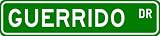 GUERRIDO Street Sign ~ Personalized Family Lastname Sign ~ Gameroom, Basement, Garage Sign Novelty** METAL ALUMINUM