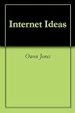 Internet Ideas