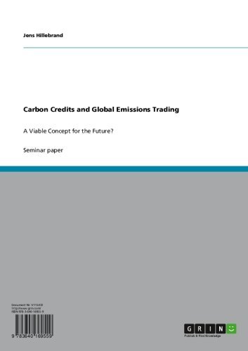 Carbon Credits and Global Emissions Trading: A Viable Concept for the Future?