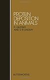 Protein deposition in animals