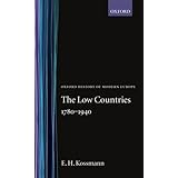 the low countries 1780 1940 oxford history of modern europe