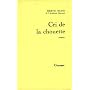 Cri de la chouette de Herv� Bazin