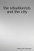 The Situationists and the City