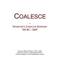 Coalesce: Webster's Timeline History, 393 BC - 2007