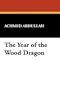 The Year of the Wood Dragon