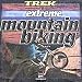 Trek Extreme Mountain Biking