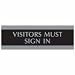 U.S. Stamp & Sign HeadLine Century Series 3x9 Inch Visitors Must Sign In Sign, Black and Silver, 4763