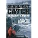 Deadliest Catch: Desperate Hours