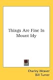 Things Are Fine In Mount Idy
