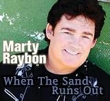 Revue Marty Raybon  / When the Sand Runs Out