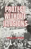 Protest without illusions