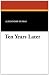 Books : Ten Years Later