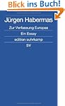 Zur Verfassung Europas: Ein Essay (ed...