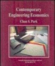 Contemporary Engineering Economics by Park, Chan S. (1993) Hardcover