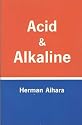 Acid and Alkaline