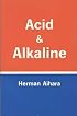 Acid and Alkaline