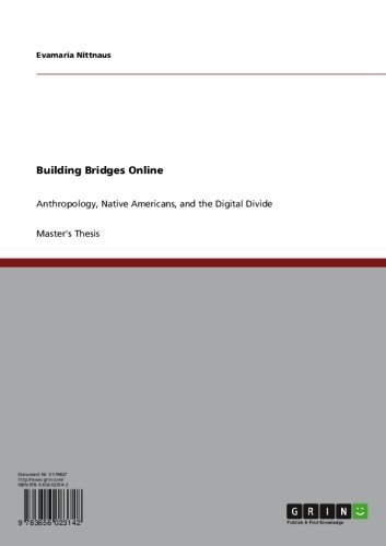 Building Bridges Online: Anthropology, Native Americans, and the Digital Divide