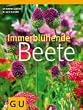 Immerbl�hende Beete. Nat�rlich sch�ne Pflanzideen zum Nachmachen
