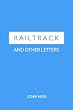 Railtrack and Other Letters