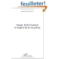 Image, droit d'auteur et respect de la vie priv�e