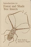 Introduction to Forest and Shade Tree Insects