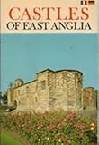 Castles of East Anglia